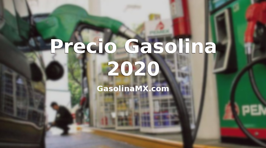 precio gasolina 2020