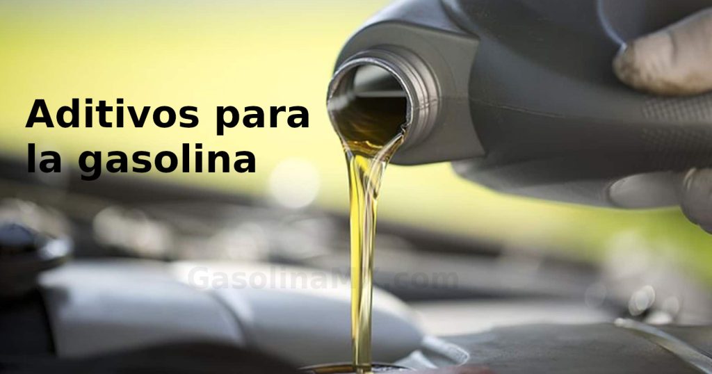 aditivos gasolina ayudan motor