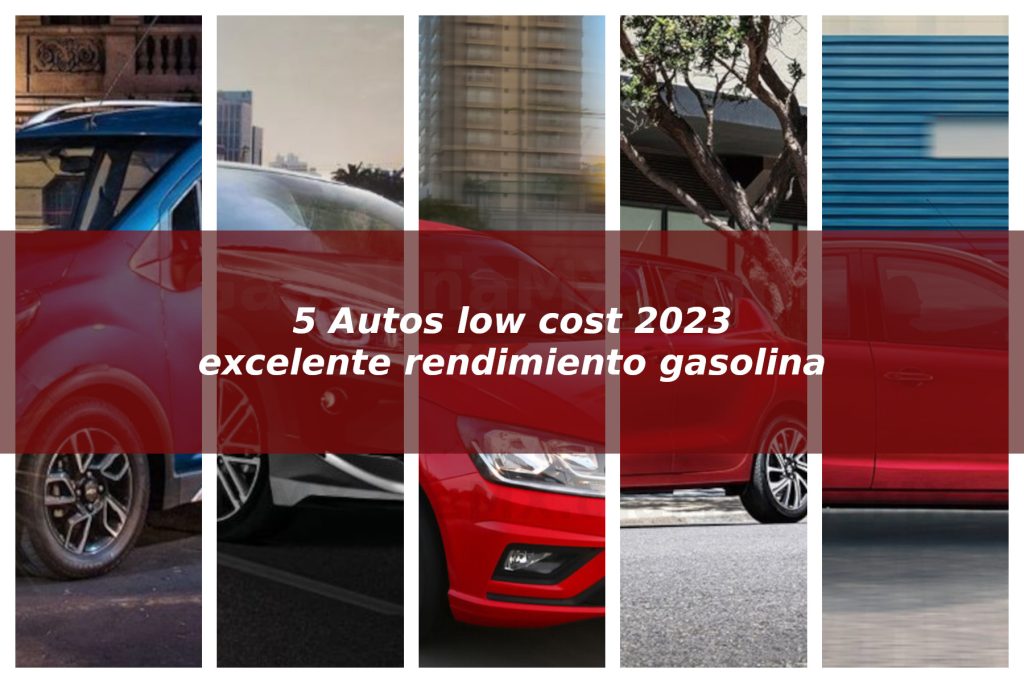 autos 2023 baratos rendimiento gasolina mexico