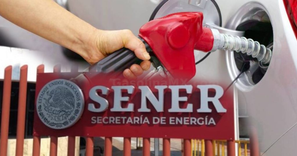 sener gasolina secretaria energia