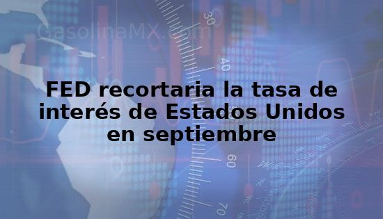fed recortaria la tasa de interes de en septiembre 2024 08 22