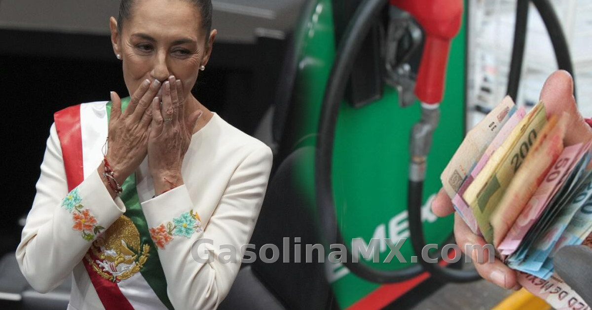 claudia sheinbaum gasolina precios mexico