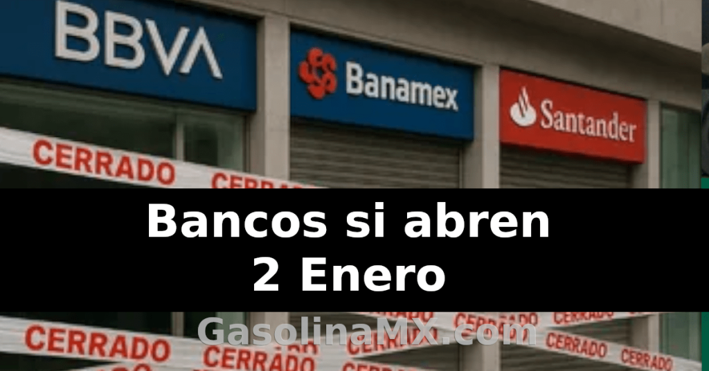 bancos abren 2 enero